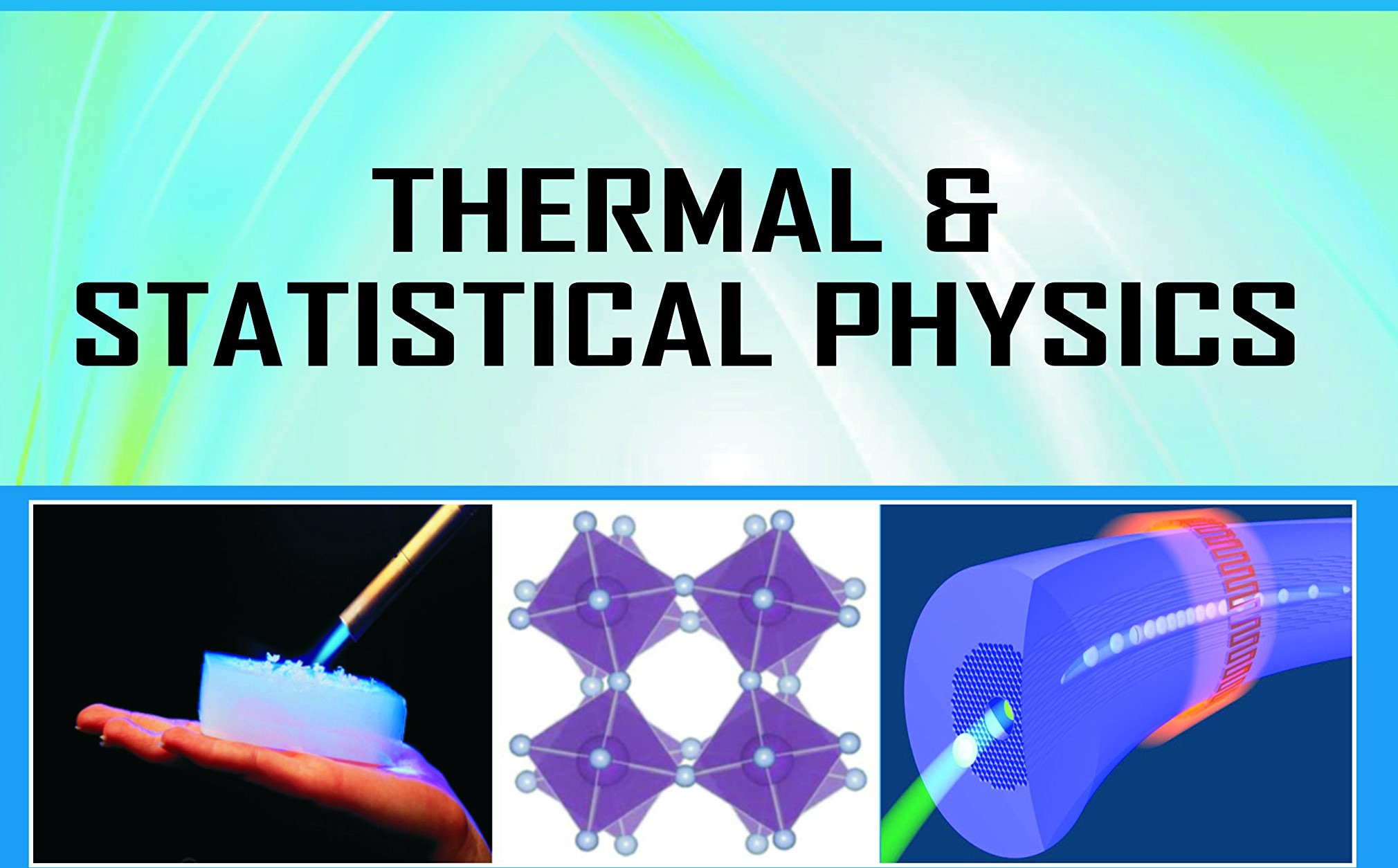 THERMAL AND STATISTICAL PHYSICS