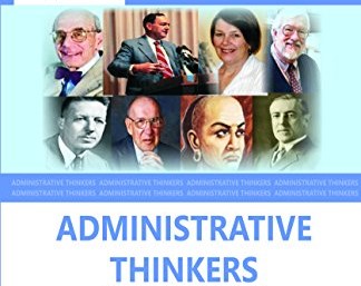 ADMINISTRATIVE THINKERS I