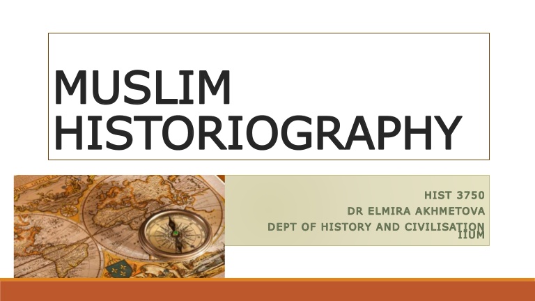 Arab-Muslim  Historiography